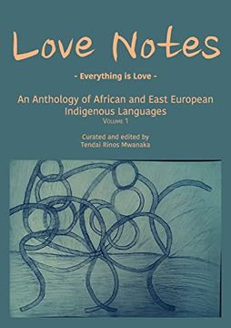 portada Love Notes: Everything is Love: An Anthology of African and East European Indigenous Languages (1) (en Inglés)