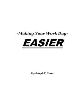 portada Making Your Work Day Easier (en Inglés)