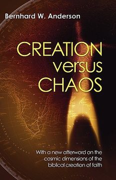 portada creation versus chaos: the reinterpretation of mythical symbolism in the bible (en Inglés)