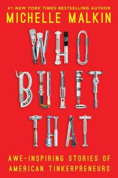 portada Who Built That: Awe-Inspiring Stories of American Tinkerpreneurs
