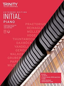 portada Trinity College London Piano Exam Pieces Plus Exercises 2021-2023: Initial - Extended Edition: 21 Pieces Plus Exercises for Trinity College London Exams 2021-2023 