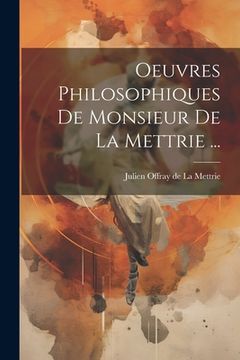 portada Oeuvres Philosophiques De Monsieur De La Mettrie ...