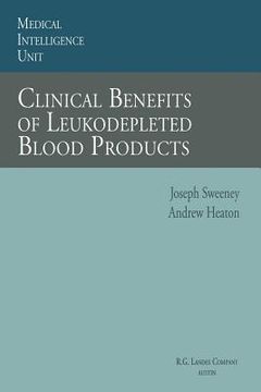 portada Clinical Benefits of Leukodepleted Blood Products