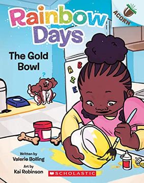 portada The Gold Bowl: An Acorn Book (Rainbow Days #2) (en Inglés)