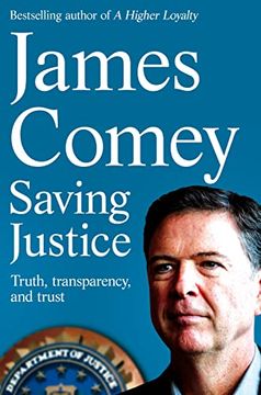 portada Saving Justice: Truth, Transparency, and Trust (en Inglés)