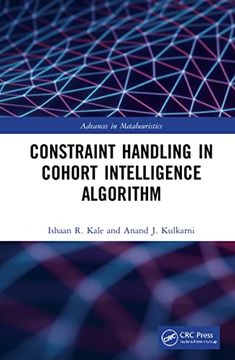 portada Constraint Handling in Cohort Intelligence Algorithm (Advances in Metaheuristics) (in English)