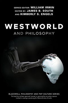 portada Westworld and Philosophy (The Blackwell Philosophy and Pop Culture Series) (in English)