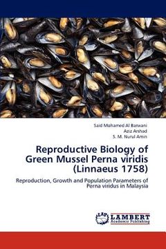 portada reproductive biology of green mussel perna viridis (linnaeus 1758) (en Inglés)