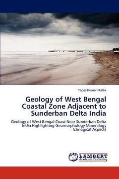 portada geology of west bengal coastal zone adjacent to sunderban delta india (en Inglés)