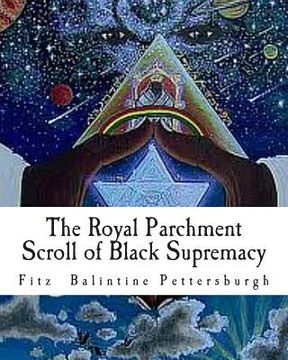 portada The Royal Parchment Scroll of Black Supremacy (en Inglés)