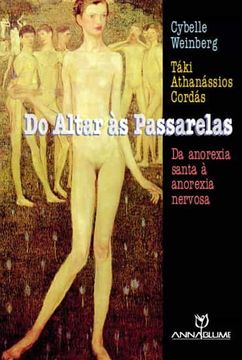 portada Do Altar às Passarelas. Da Anorexia Santa à Anorexia Nervosa (in Portuguese)