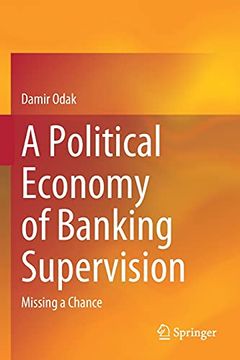 portada A Political Economy of Banking Supervision: Missing a Chance (en Inglés)