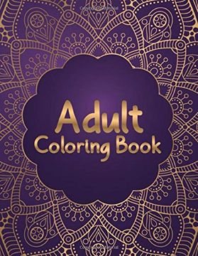 portada Adult Coloring Book: Most Attractive and Variety Designs Mandala Coloring Book for Adults Relaxation - 50 Beautiful and Unique Mandala Coloring Pages for Meditation, Stress Relief and Relaxation (in English)