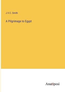 portada A Pilgrimage to Egypt