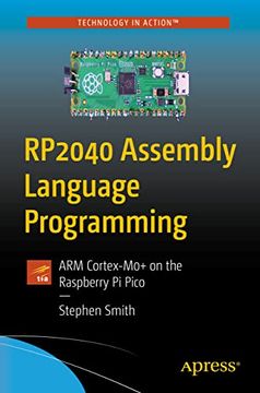 portada Rp2040 Assembly Language Programming: Arm Cortex-M0+ on the Raspberry pi Pico (in English)