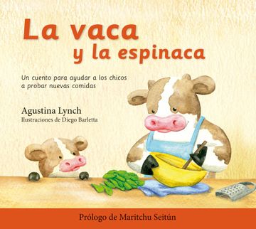 portada La Vaca y la Espinaca (in Spanish)
