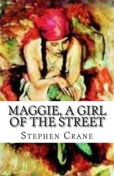 portada Maggie, a Girl of the Street (en Inglés)