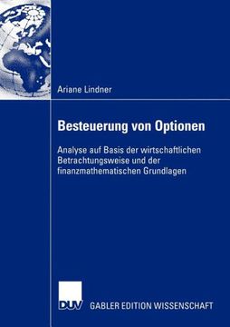 portada Besteuerung von Optionen: Analyse auf Basis der Wirtschaftlichen Betrachtungsweise und der Finanzmathematischen Grundlagen -Language: German (en Alemán)