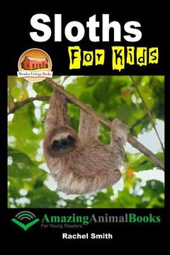 portada Sloths For Kids (en Inglés)