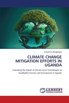 portada Climate Change Mitigation Efforts in Uganda (en Inglés)