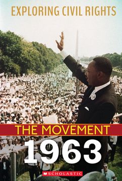 portada 1963 (Exploring Civil Rights: The Movement) (en Inglés)