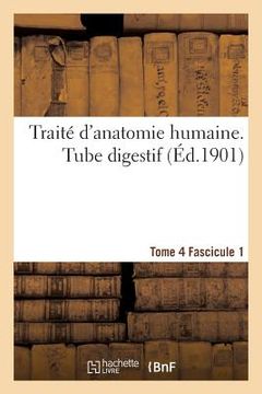 portada Traité d'Anatomie Humaine. Tome 4. Fascicule 1 (in French)