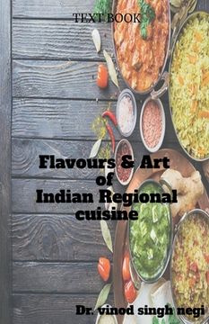 portada Flavours & Art of Indian Regional Cuisine (en Inglés)