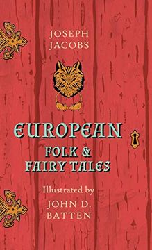 portada European Folk and Fairy Tales - Illustrated by John d. Batten 