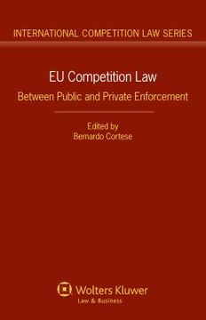 portada EU Competition Law: Between Public and Private Enforcement (en Inglés)