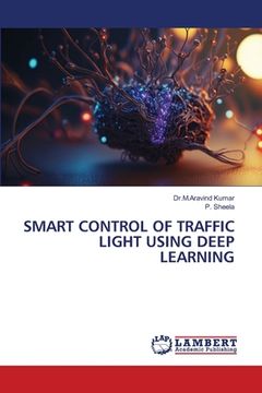 portada Smart Control of Traffic Light Using Deep Learning