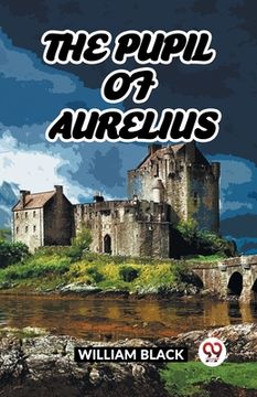 portada The Pupil Of Aurelius (en Inglés)