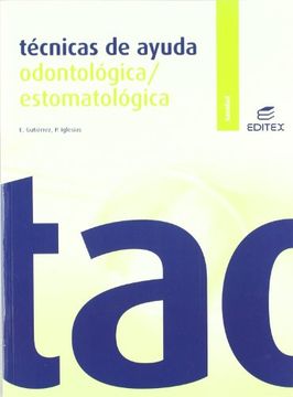 Técnicas de ayuda odontológica/estomatológica (Ciclos Formativos)