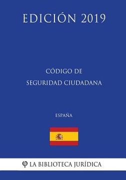 portada Código de Seguridad Ciudadana (España) (Edición 2019)