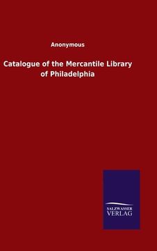 portada Catalogue of the Mercantile Library of Philadelphia (in English)