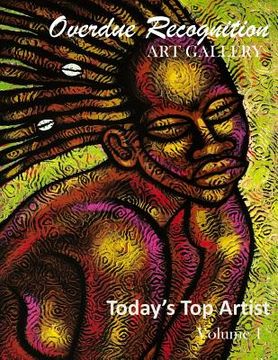 portada Today's Top Artist: Overdue Recognition Art Gallery (en Inglés)