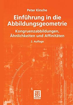 portada Einführung in die Abbildungsgeometrie: Kongruenzabbildungen, Ähnlichkeiten und Affinitäten (in German)