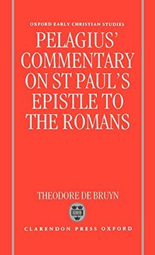 portada Pelagius's Commentary on st Paul's Epistle to the Romans (Oxford Early Christian Studies) (en Inglés)