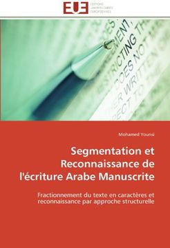 portada Segmentation Et Reconnaissance de L'Ecriture Arabe Manuscrite
