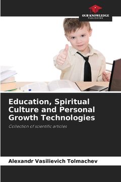 portada Education, Spiritual Culture and Personal Growth Technologies (en Inglés)