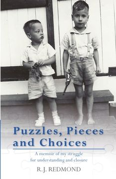 portada Puzzles, Pieces and Choices: A memoir of my struggle for understanding and closure (in English)