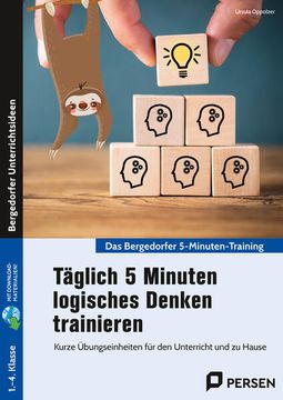 portada Täglich 5 Minuten Logisches Denken Trainieren: Kurze Übungseinheiten für den Unterricht und zu Hause (1. Bis 4. Klasse) (in German)