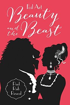 portada Foil Art: Beauty and the Beast (en Inglés)