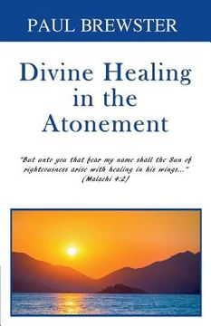 portada Divine Healing in the Atonement (en Inglés)