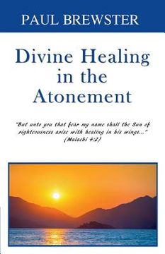 portada Divine Healing in the Atonement (in English)