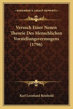 portada Versuch Einer Neuen Theorie Des Menschlichen Vorstellungsvermogens (1796) (en Alemán)