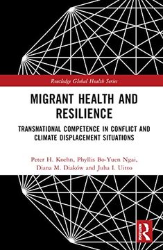 portada Migrant Health and Resilience (Routledge Global Health Series) (en Inglés)