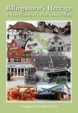 portada billingshurst heritage - a short history of a west sussex village (in English)