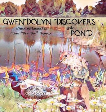 portada Gwendolyn Discovers the Pond (en Inglés)