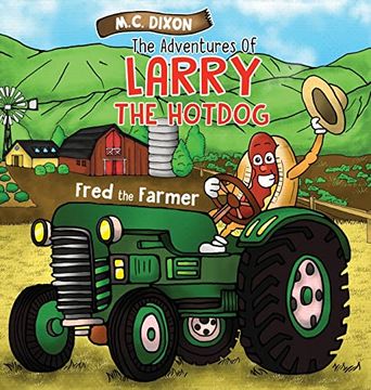 portada The Adventures of Larry the hot Dog: Fred the Farmer 
