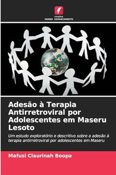 portada Adesão à Terapia Antirretroviral por Adolescentes em Maseru Lesoto (en Portugués)